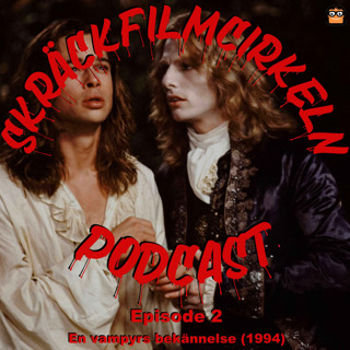 Episode 2 - Vampyrer - En Vampyrs Bekännelse (1994)
