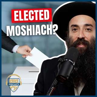 Will Moshiach Be A Democratically Elected Leader?