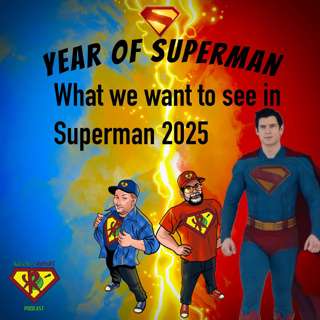 What we WANT to see in Superman 2025