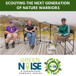 S3 - Episode 6: Scouting The Next Generation of Nature Warriors