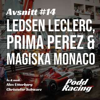 14. Ledsen Leclerc, Prima Perez & Magiska Monaco