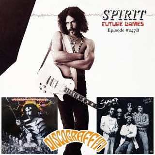 SPIRIT (PART 7: SON OF SPIRIT, FARTHER ALONG, & FUTURE GAMES) (Ep. 247B)
