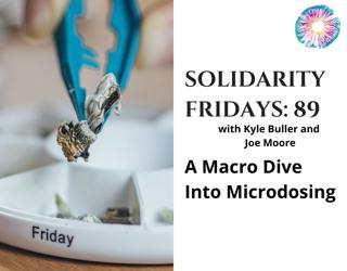 PTSF89 – A Macro Dive Into Microdosing