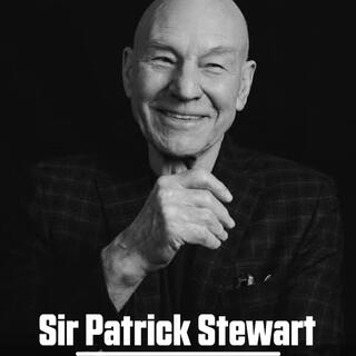 Rest Well, Sir Patrick Stewart