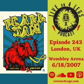 Episode 243: London, UK - 6/18/2007