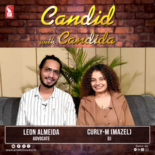 Curly-M (Mazel) | Leon Almeida | Candid with Candida | Ep. 116 | Prudent | 160725