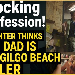 Shocking Confession! Daughter Thinks Her Dad Is the Gilgo Beach Killer.