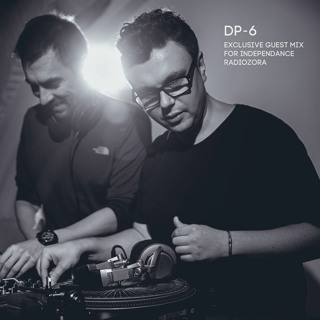 DP-6 - exclusive guest mix for Independance RadiOzora