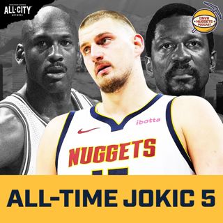 Building the best ALL-TIME starting 5 around Nikola Jokic | DNVR Nuggets Podcast Live