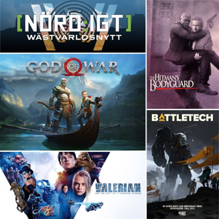 217. Den med Battletech, God of War, The Hitman’s Bodyguard, Valerian (igen!), Free Comic Book Day och WästVärldsNytt S02E02
