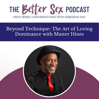 Beyond Technique: The Art of Loving Dominance with Master Hines