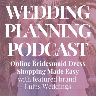 Online Bridesmaid Dress Shopping Made Easy: Styling Tips, Mismatched Magic & Trends with Lulus Weddings