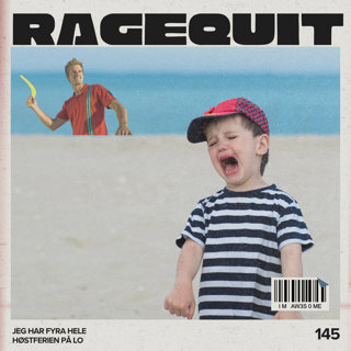RageQuit E145 - Jeg har fyra hele høstferien på lo!