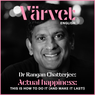 Dr Rangan Chatterjee: How to become happy (ENGLISH)