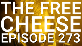 The Free Cheese Episode 273: Lou Mines 2