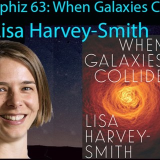Astrophiz 63-When Galaxies Collide