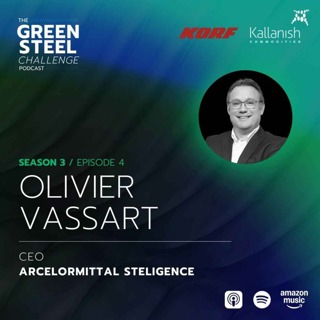 Season 3/Episode 4: Olivier Vassart, ArcelorMittal Steligence