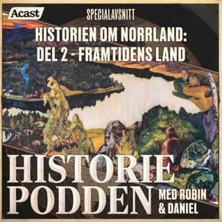 Specialavsnitt: Historien om Norrland: Framtidens land