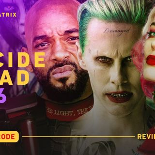 Hollywood Matrix | Episode 016 | Suicide Squad Decode Part 2