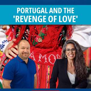 Portugal and the 'revenge of love'