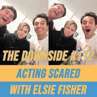 #112 Acting Scared with Elsie Fisher