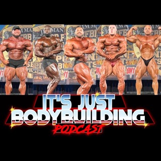 It's Just Bodybuilding 281 Pittsburgh Pro + Train Like Michael Myers