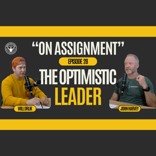 Ep. 28 The Optimistic Leader