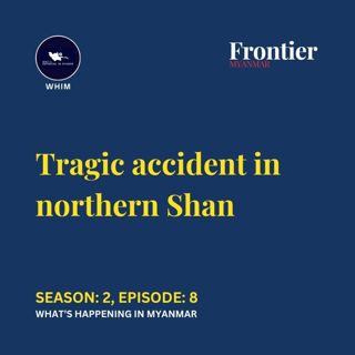 Tragic accident in northern Shan