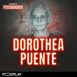 Dorothea Puente - med hagen full av nedgravde lik