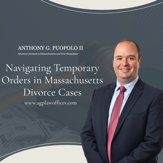 Navigating Temporary Orders in Massachusetts Divorce Cases