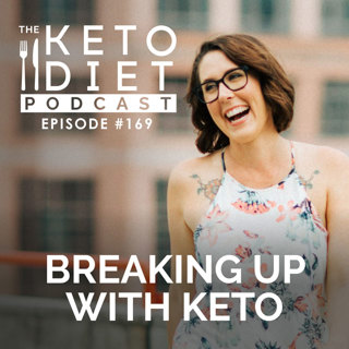 Breaking Up with Keto