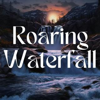 Brown Noise - Roaring Waterfall