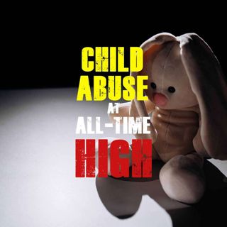 Child Abuse at All-time High