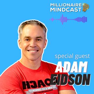 The Science and Studies Behind Your Health, Nutrition, and Unlocking Elite Wealth | Adam Eidson
