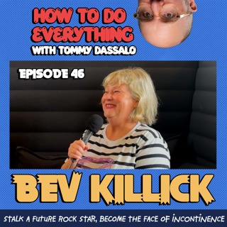 Bev Killick: Stalk A Future Rock Star, Become The Face Of Incontinence.