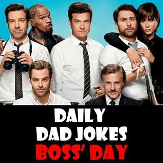 National Boss' Day! 21 jokes to share with your boss (or not!) 14 October 2026