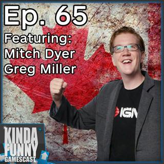 Mitch Dyer (Special Guest) - Kinda Funny Gamescast Ep. 65