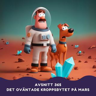 Det oväntade kroppsbytet på Mars