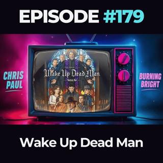 Badlands Story Hour Ep. 179: Wake Up Dead Man