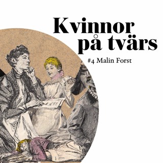 Kvinnor på tvärs | #4 Malin Forst – i Karin Boyes "Kris" (1934)