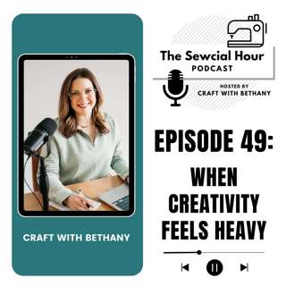 Episode 49: When Creativity Feels Heavy | with Lina Owens of Quilting with Latinas