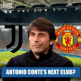 Where Next For Antonio Conte: Man Utd Or Juventus? 🚨 (Q&A)