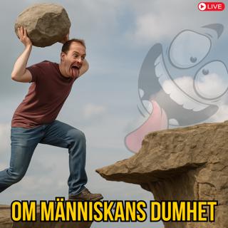 Mänsklig dumhet: Oförändrad, ärftlig eller modern sjukdom?