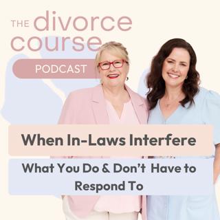 When In-Laws Interfere in Your Divorce (What You Have to Respond To)
