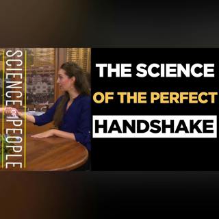 The Science of the Perfect Handshake
