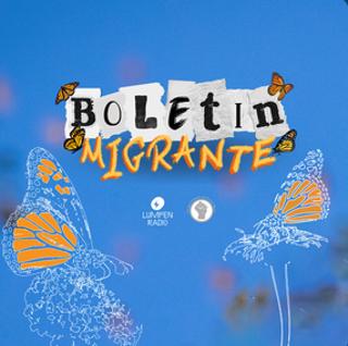 Boletín Migrante • 01-21-2026 • Episode 22