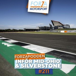 211 - Inför Mid-Ohio & Silverstone