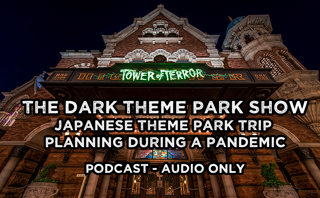 Japanese Theme Park Trip Planning During a Pandemic - The Dark Theme Park Show