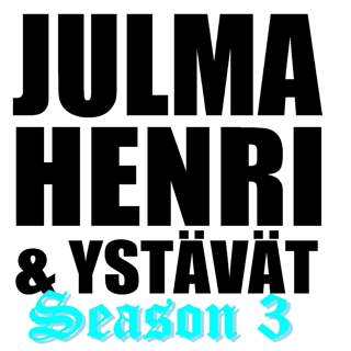 Julma Henri & Ystävät #1: Paratiisi SRJTNT Vol. 3 (Season 3)
