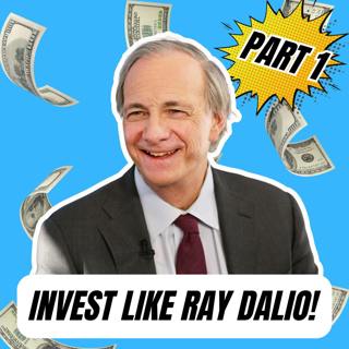 Ray Dalio (Part 1): Turning His Investing Principles Into a $150 Billion Hedge Fund